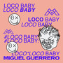 Loco Baby