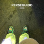 Perseguido (Explicit)