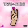 Two in the Pink (Explicit)