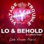 Lo and Behold (Live from Paris)