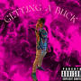 Getting a buck (Explicit)