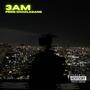 3am (Explicit)