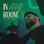 In My Room (Explicit)