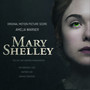 Mary Shelley (Original Motion Picture Score)