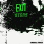 EXIT SIGNS