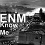 Know Me (Explicit)