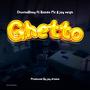 Ghetto (feat. Chuche, Bando & Jay veigh)