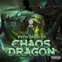 CHAOS DRAGON (Explicit)