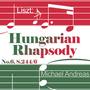 Liszt: Hungarian Rhapsody No. 6 in D-Flat Major, S. 244/6