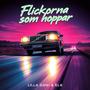 Flickorna som hoppar (Ciceron Remix) [Explicit]