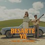 Besarte Ya