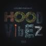 Hood Vibez (feat. 30 Wayz) [Explicit]