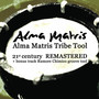 Alma Matris Tribe Tool 21st Century