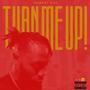 TURN ME UP! (Explicit)