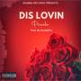 Dis Lovin (Explicit)