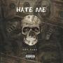 HATE ME (Explicit)