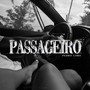 Passageiro (Explicit)