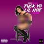 **** Yo Lil Hoe (feat. Dee Mula) [Explicit]