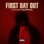 FIRST DAY OUT (feat. Jayy2Slimeyy) [Explicit]