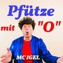 Pfütze mit O