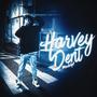 HARVEY DENT (Explicit)