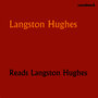 Langston Hughes Reads Langston Hughes