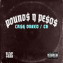 Pounds N Pesos (Explicit)