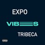 Vibes (feat. Tribeca) [Explicit]