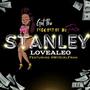 STANLEY (feat. @MyGirlFran) [Explicit]