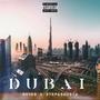 Dubai (feat. Stepasmooth) [Explicit]