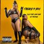 Freaky 4 U (feat. Kani & Eli McCoey) [Explicit]