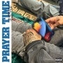 Prayer Time (Explicit)