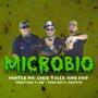 microbio (feat. Chris Tales, King Dvid, FeriaFlow & Isai el Profeta)