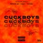 CUCKBOYS REMIX (feat. Ibrahim Lee & Xrlando García) [Explicit]