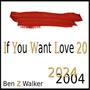 If You Want Love 20