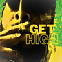 Get High (Explicit)