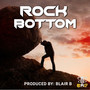 Rock Bottom (Explicit)