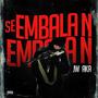 Se Embalan (Explicit)