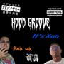 Hood groove (feat. It’s xan) [Explicit]