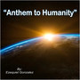 Anthem to Humanity