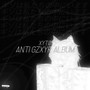 Anti GZXYR Album (Explicit)