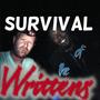 Survival of the Writtens (Explicit)