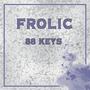 Frolic