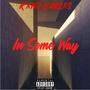 In Some Way (Explicit)