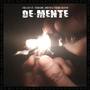 De-Mente (feat. Sir Lian, Negrado & Perro Franco)