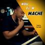 Nou Fè'm mache