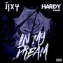 In My Dream (Explicit)