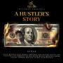 A Hustler's Story (Explicit)