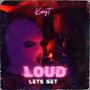 Lets get loud (Explicit)