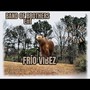 Frío Vibez (Explicit)